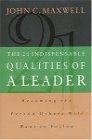 21 Insispensable Qualities of a Leader