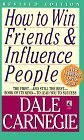 How to Win Friends and Influence People